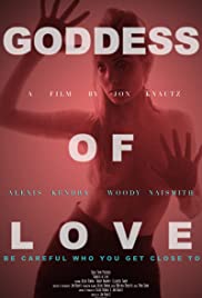 ดูหนังออนไลน์ฟรี Goddess of Love (2015)  แรงรักอันตราย