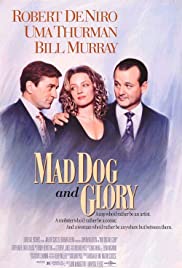 ดูหนังออนไลน์ฟรี Mad Dog and Glory (1993)  เธอคุ้มค่าที่จะบ้าแย่ง
