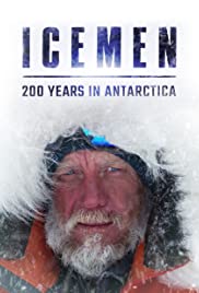 ดูหนังออนไลน์ฟรี Icemen 200 years in Antarctica (2020) ไอซ์เมน 200 เยียร์ อินแอคตาติก้า